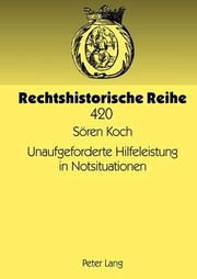 Unaufgeforderte Hilfeleistung in Notsituationen by Sören Koch