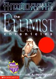 Cover of: The Elimist Chronicles (Animorphs) by Katherine Applegate