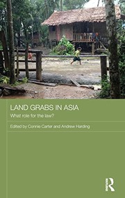 Cover of: Land Grabs in Asia: What Role for the Law?