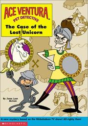 Cover of: The Case of the Lost Unicorn (Ace Ventura Chapter Books) by 
