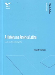 Cover of: A história na América Latina by Jurandir Malerba