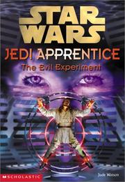 Cover of: Evil Experiment (Star Wars: Jedi Apprentice) by Jude Watson