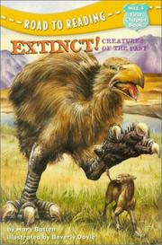 Cover of: Extinct! Creatures of the Past (Road to Reading Mile 4: First Chapter Books) by Mary Batten