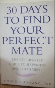 Cover of: 30 Days to Find Your Perfect Mate (30 Days to Go) by Chuck Spezzano