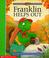 Cover of: Franklin Helps Out (Franklin TV Storybooks)
