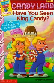 Cover of: Have You Seen the Candy King by Scholastic