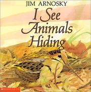 Cover of: I See Animals Hiding by Jim Arnosky