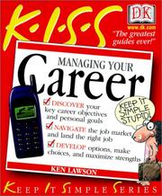 Cover of: Kiss Guide to Managing Your Career by Ken Lawson