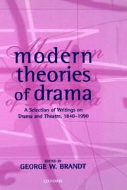 Cover of: Modern Theories of Drama by George W. Brandt, George W. Brandt