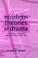 Cover of: Modern Theories of Drama