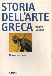 Cover of: Storia dell'arte greca by Antonio Giuliano