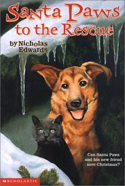 Cover of: Santa Paws to the Rescue (Santa Paws) by Nicholas Edwards