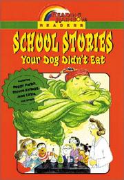 Cover of: School Stories Your Dog Didn't Eat by Sea Star