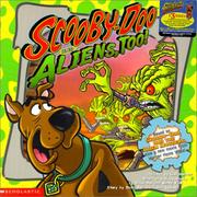 Cover of: Scooby-Doo and Aliens Too (Scooby-Doo!)