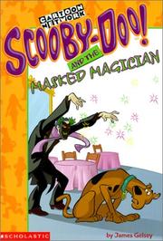 Cover of: Scooby Doo! and the Masked Magician (Scooby-Doo! Mysteries) by James Gelsey, James Gelsey