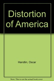 Cover of: The distortion of America: polemics forfreedom