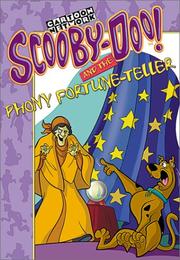 Cover of: Scooby-Doo and the Phony Fortune-Teller (Scooby-Doo! Mysteries) by James Gelsey