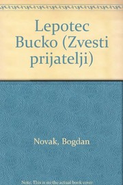Cover of: Lepotec Bučko by Bogdan Novak