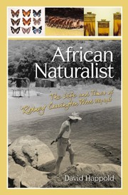 Cover of: African naturalist: the life and times of Rodney Carrington Wood, 1889-1962
