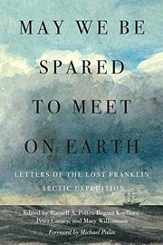 Cover of: May We Be Spared to Meet on Earth by Russell A. Potter, Regina Koellner, Peter Carney, Mary Williamson, Michael Palin