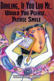 Cover of: Dahling, If You Luv Me, Won't You Please, Please Smile by Rukhsana Khan