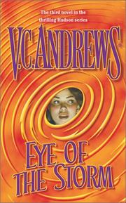 Cover of: Eye of the Storm (Hudson Family) by V. C. Andrews, V. C. Andrews