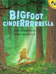 Cover of: Bigfoot Cinderrrrrella by Tony Johnston