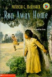 Cover of: Run Away Home by Patricia McKissack, Patricia McKissack