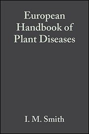 Cover of: European Handbook of Plant Diseases by I. M. Smith, J. Dunez, D. H. Phillips, R. A. Lelliott, S. A. Archer