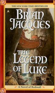 Cover of: The Legend of Luke (Redwall, Book 12) by Brian Jacques