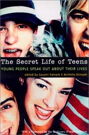 Cover of: Secret Life of Teens: Young People Speak Out About Their Lives