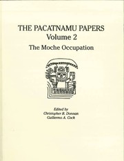 The Pacatnamu Papers by Christopher B. Donnan