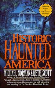 Cover of: Historic Haunted America by Michael Norman, Beth Scott