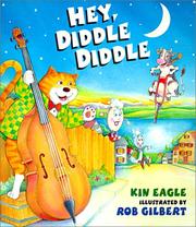 Cover of: Hey, Diddle Diddle (Nursery Rhyme) | Kin Eagle