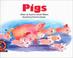 Cover of: Pigs (Fun & Fantasy)