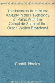 Cover of: The Invasion from Mars: A Study in the Psychology of Panic With the Complete Script of the Orson Welles Broadcast