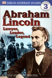 Cover of: Abraham Lincoln: Lawyer, Leader, Legend by Justine Fontes, Ron Fontes, Jean Little