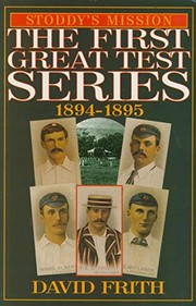 Cover of: Stoddy's mission: the first great test series, 1894-1895