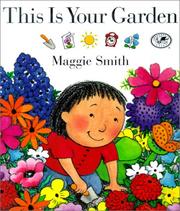 Cover of: This Is Your Garden by Maggie Smith