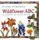 Cover of: Wildflower ABC
