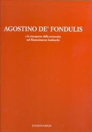 Cover of: Agostino De' Fondulis by Sandrina Bandera Bistoletti