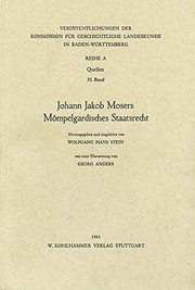 Cover of: Johann Jakob Mosers Mömpelgardisches Staatsrecht