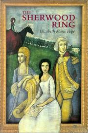 Cover of: The Sherwood Ring by Elizabeth Marie Pope, Elizabeth Marie Pope