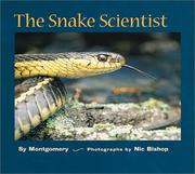 Cover of: The Snake Scientist (Scientists in the Field)