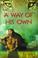 Cover of: Way of His Own