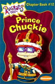 Cover of: Prince Chuckie (Rugrats Chapter Books) by Sarah Willson, Sarah Willson