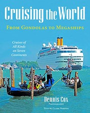 Cover of: Cruising the World: From Gondolas to Megaships