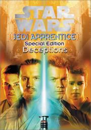 Cover of: Star Wars Jedi Apprentice: Deceptions (Star Wars: Jedi Apprenticeship Special Edition) by Jude Watson, Jude Watson