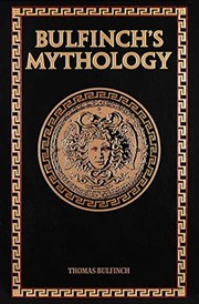 Cover of: Bulfinch's Mythology by Thomas Bulfinch, Stephanie Lynn Budin