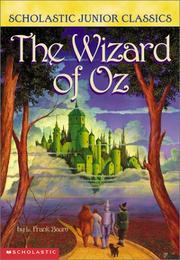 Cover of: The Wizard of Oz (Scholastic Junior Classics) by L. Frank Baum